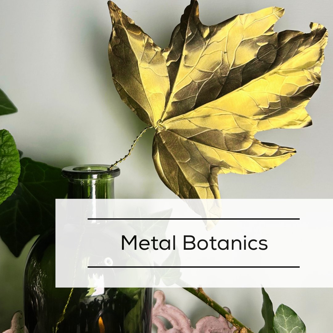 Metal Botanics