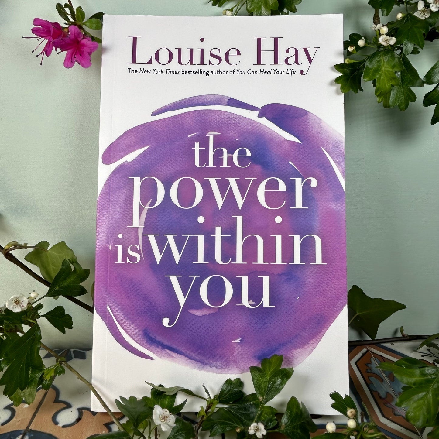 The Power Is Within You - Louise Hay